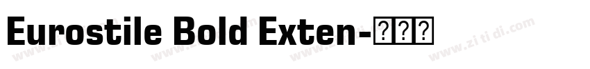 Eurostile Bold Exten字体转换